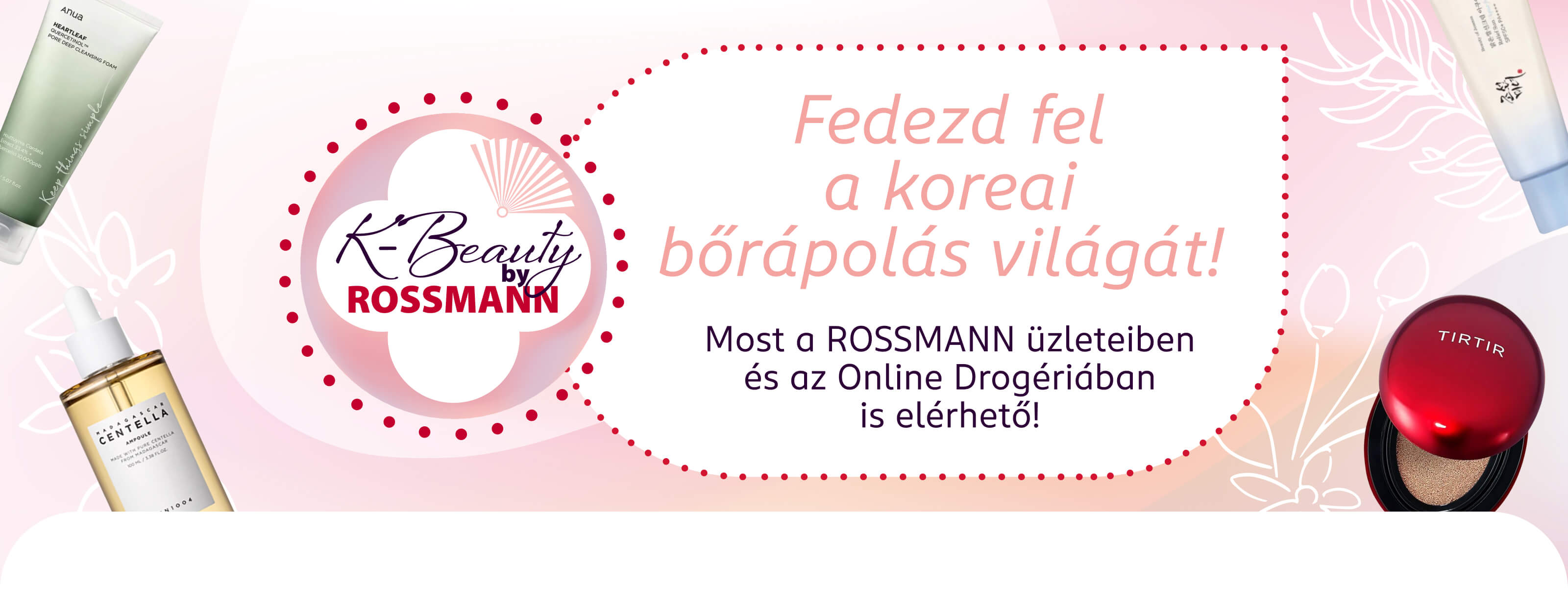 Fedezd fel a koreai bőrápolás világát! Most a Rossmann üzleteiben és az Online Drogériában is elérhető!
